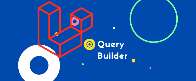 Menggunakan Laravel Query Builder Tanpa Hard-Coded Nama Table